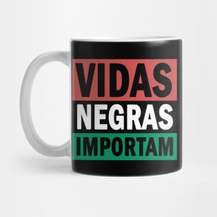 Vidas Negras Importam Mug